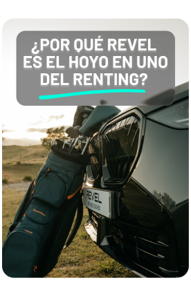 ¿Por qué REVEL es el Hoyo en Uno del renting?